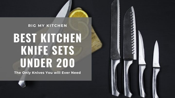 Best Kitchen Knife Set Under 200 - The Only Knives You will Ever Need