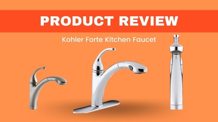 Kohler Forte Kitchen Faucet Review