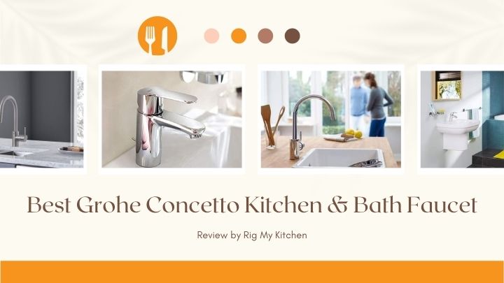 Best Grohe Concetto Kitchen & Bath Faucet