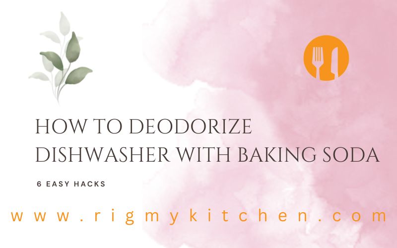 Deodorize Dishwasher With Baking Soda